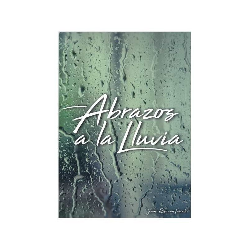 LIBRO ABRAZOS A LA LLUVIA