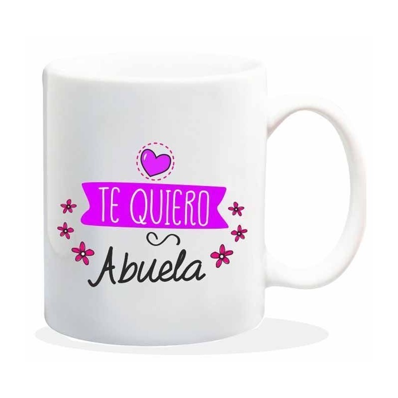 TAZA CERAMICA TE QUIERO ABUELA