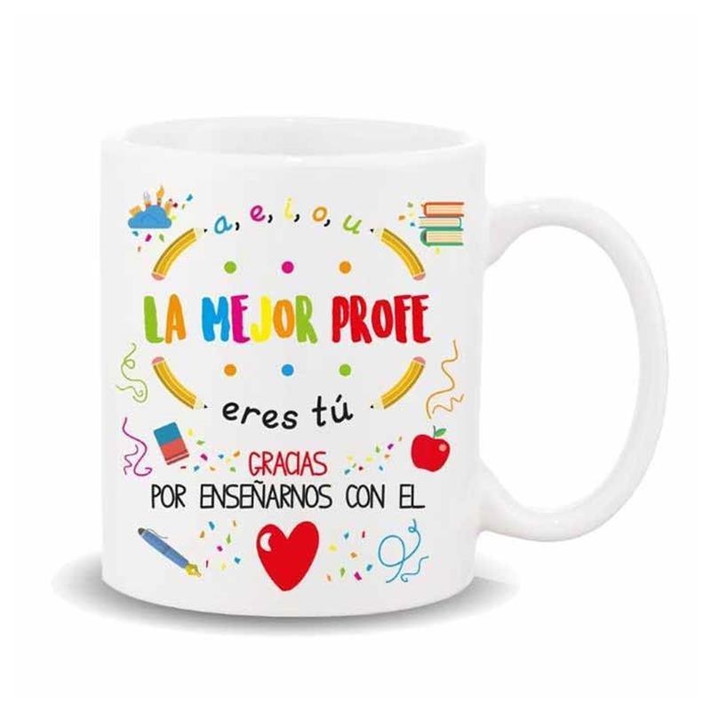 TAZA CERAMICA LA MEJOR PROFE ERES TU