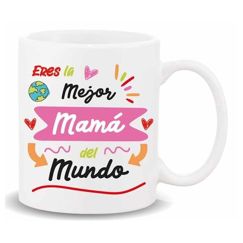 TAZA CERAMICA ERES LA MEJOR MAMA DEL MUNDO