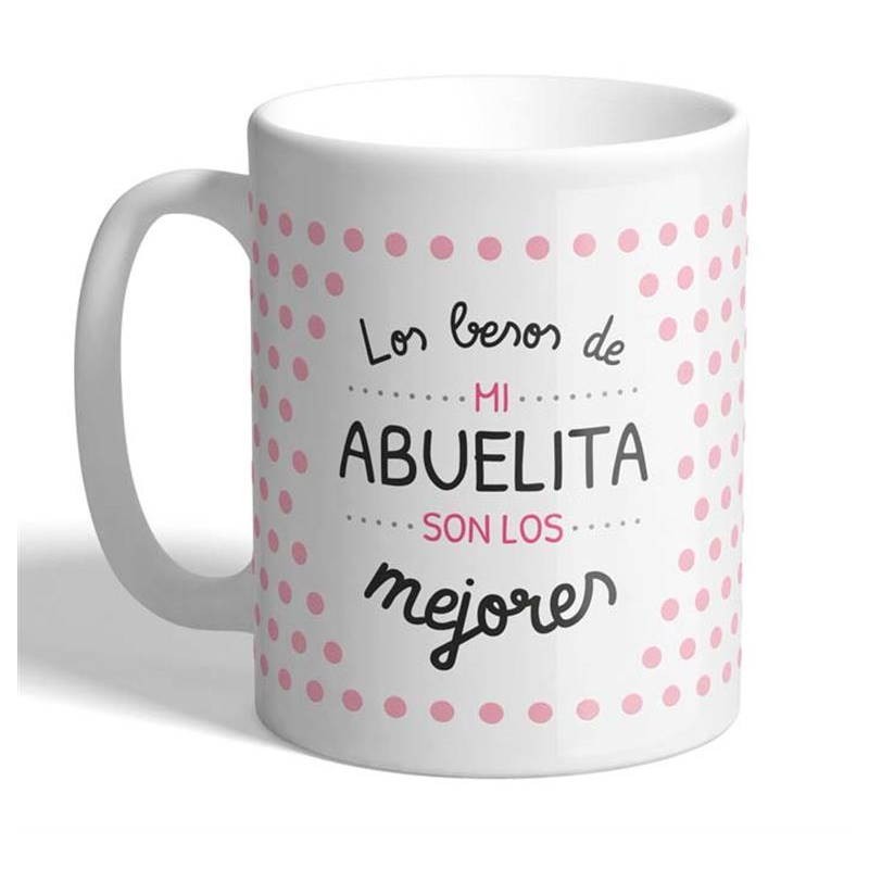 TAZA CERAMICA LOS BESOS DE MI ABUELITA ...