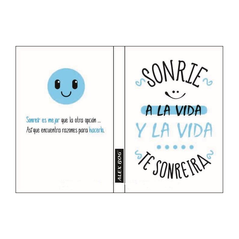 LIBRETA MENSAJE A6 SONRIE A LA VIDA Y LA VIDA ...