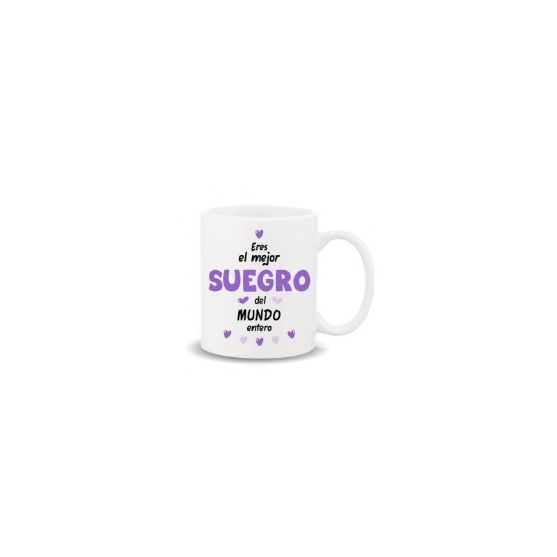 TAZA CERAMICA ERES EL MEJOR SUEGRO DEL MUNDO